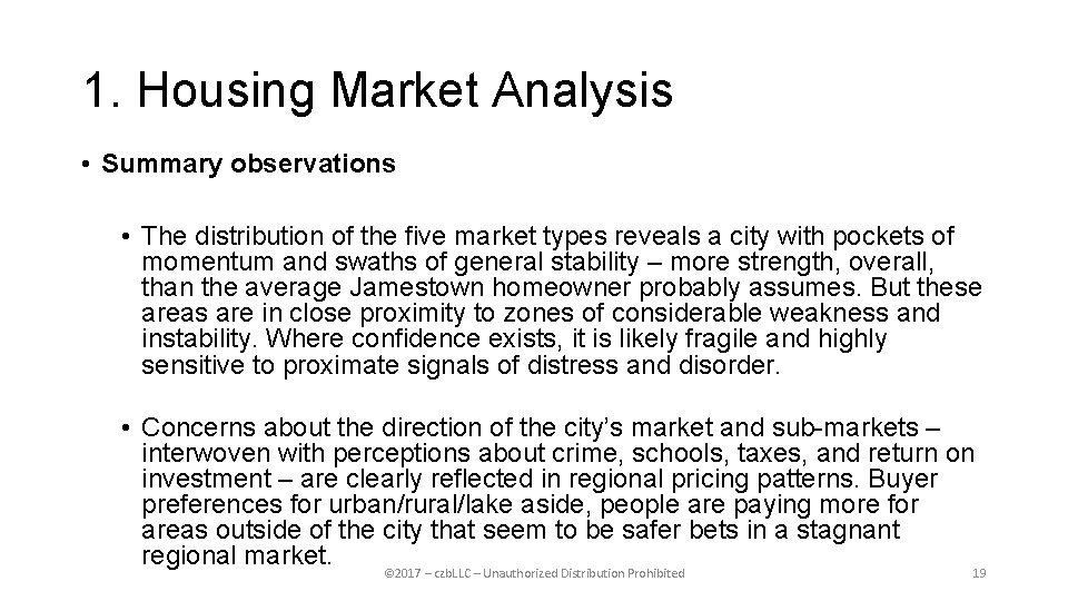 1. Housing Market Analysis • Summary observations • The distribution of the five market