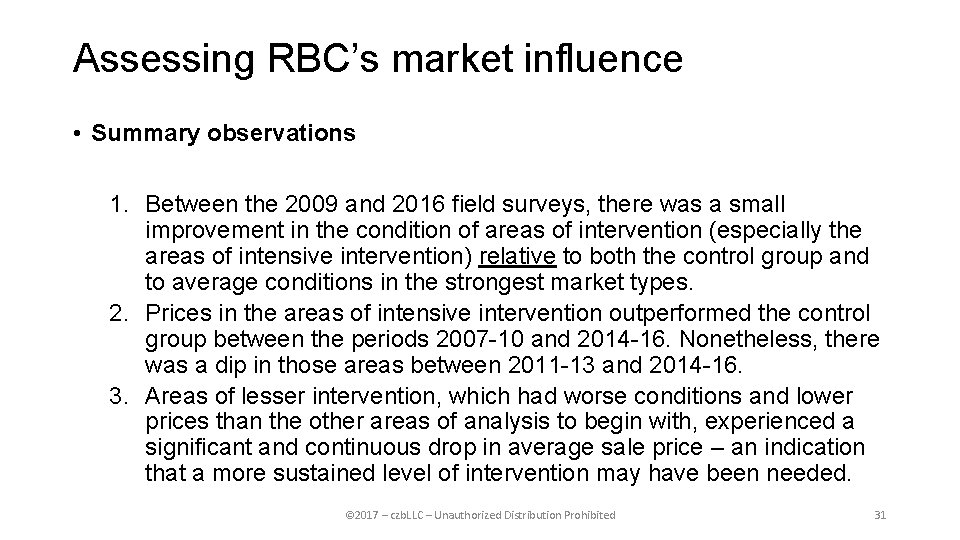 Assessing RBC’s market influence • Summary observations 1. Between the 2009 and 2016 field