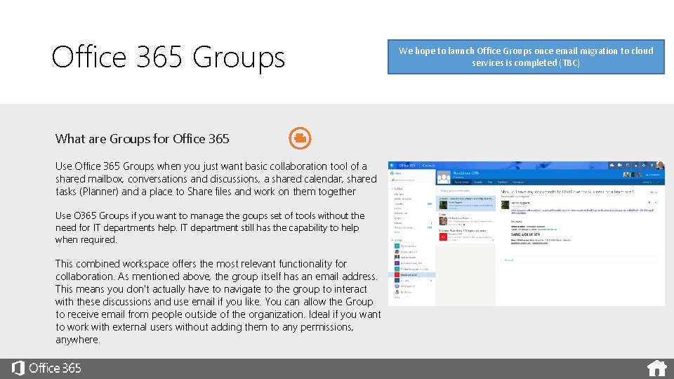 Office 365 Groups What are Groups for Office 365 Use Office 365 Groups when