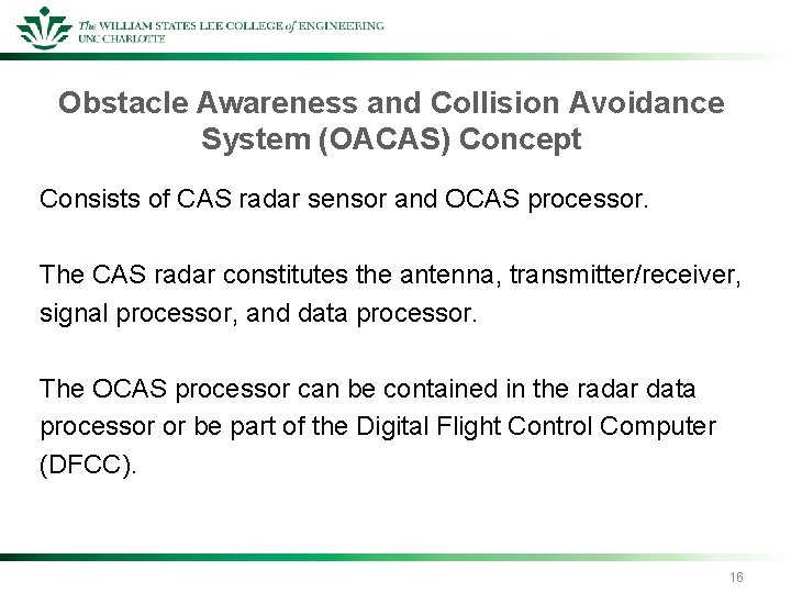 Obstacle Awareness and Collision Avoidance System (OACAS) Concept Consists of CAS radar sensor and