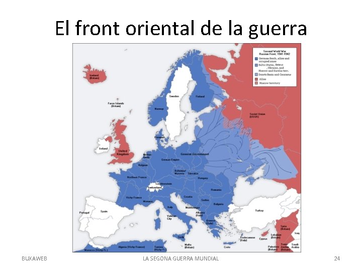 El front oriental de la guerra BUXAWEB LA SEGONA GUERRA MUNDIAL 24 