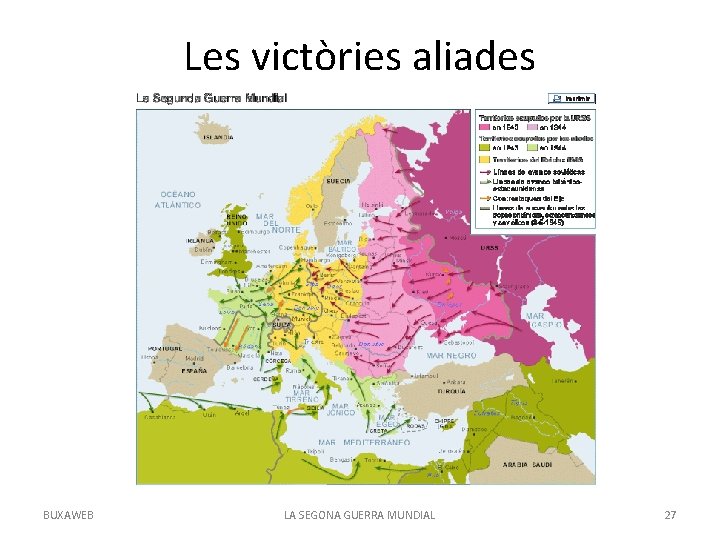 Les victòries aliades BUXAWEB LA SEGONA GUERRA MUNDIAL 27 