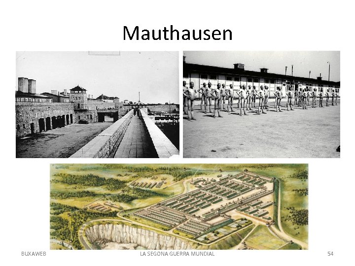 Mauthausen BUXAWEB LA SEGONA GUERRA MUNDIAL 54 