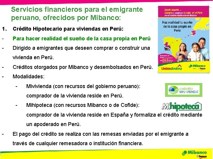Servicios financieros para el emigrante peruano, ofrecidos por Mibanco: 1. Crédito Hipotecario para viviendas