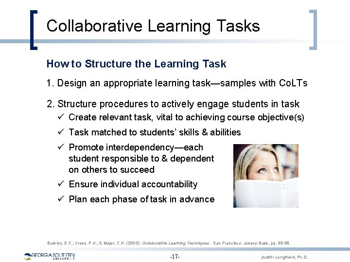 Collaborative Learning Tasks How to Structure the Learning Task 1. Design an appropriate learning