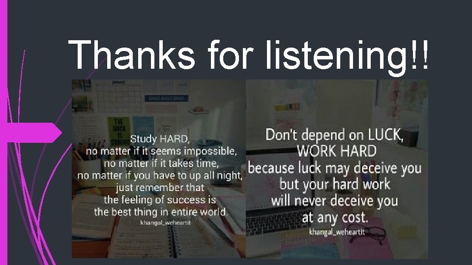Thanks for listening!! 