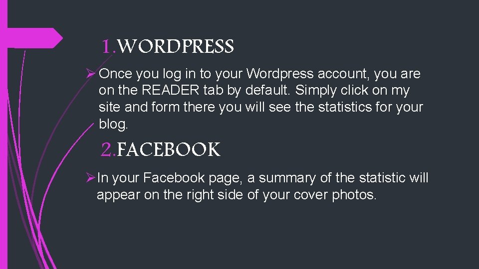 1. WORDPRESS Ø Once you log in to your Wordpress account, you are on