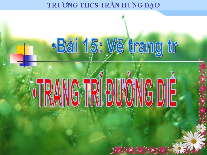 TRƯỜNG THCS TRẦN HƯNG ĐẠO 2 