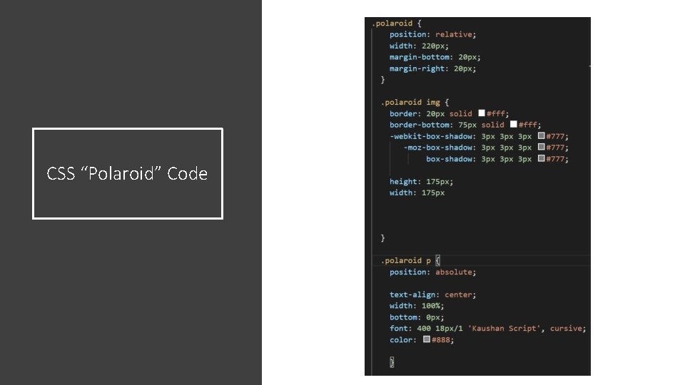 CSS “Polaroid” Code CSS “Polaroid” Code