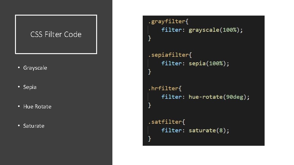 CSS Filter Code • Grayscale • Sepia • Hue Rotate • Saturate 