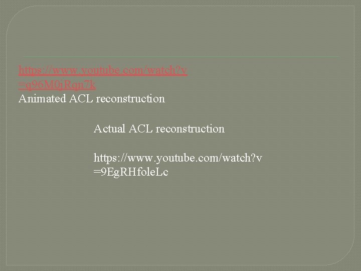 https: //www. youtube. com/watch? v =q 96 M 0 j. Rqn 7 k Animated