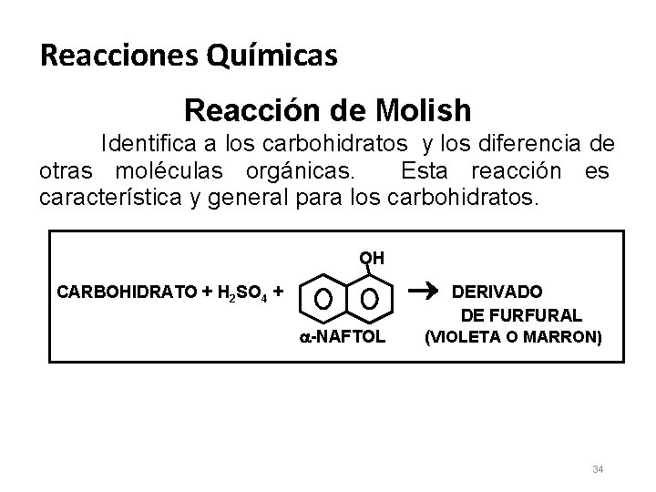 Reacciones Químicas Reacción de Molish Identifica a los carbohidratos y los diferencia de otras