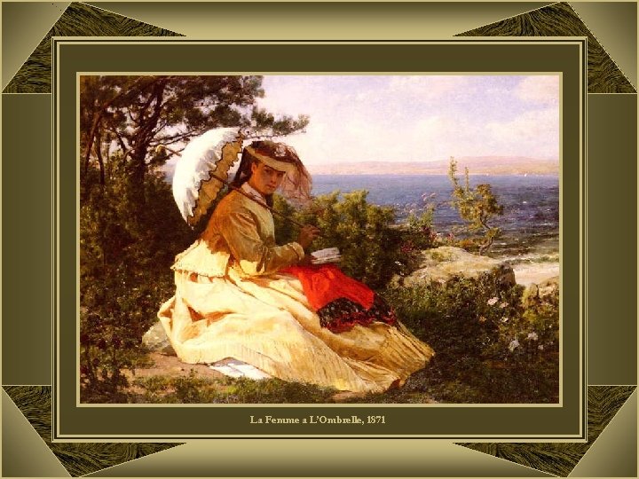 La Femme a L’Ombrelle, 1871 