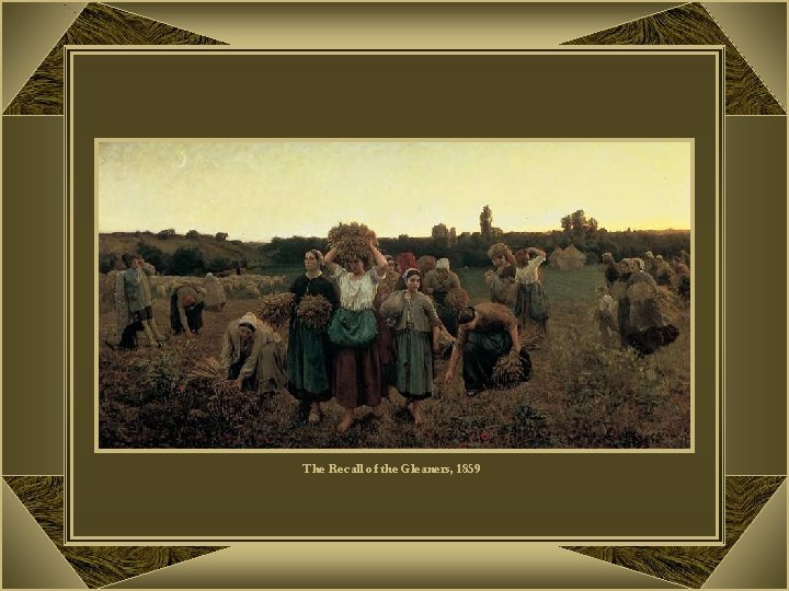 The Recall of the Gleaners, 1859 