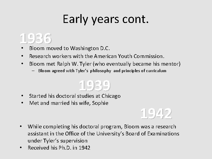 Early years cont. 1936 • Bloom moved to Washington D. C. • Research workers Early years cont. 1936 • Bloom moved to Washington D. C. • Research workers