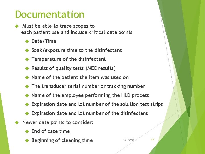 Documentation Must be able to trace scopes to each patient use and include critical