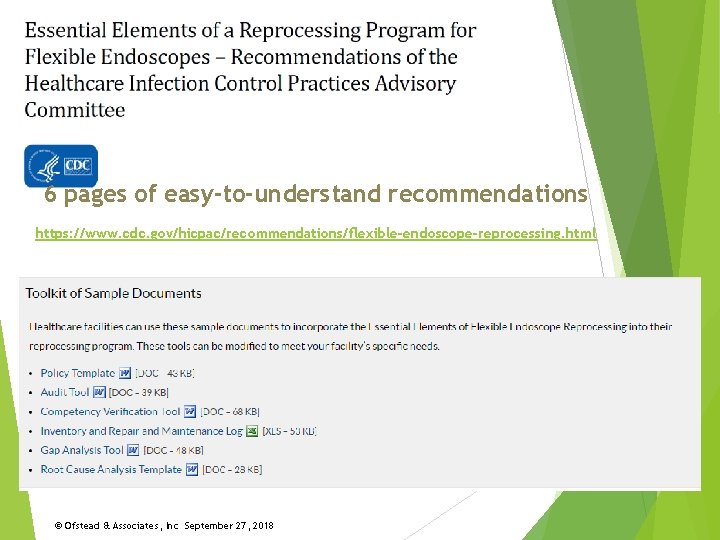 6 pages of easy-to-understand recommendations https: //www. cdc. gov/hicpac/recommendations/flexible-endoscope-reprocessing. html © Ofstead & Associates,