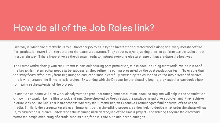 How do all of the Job Roles link? One way in which the director