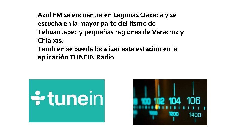 Azul FM se encuentra en Lagunas Oaxaca y se escucha en la mayor parte