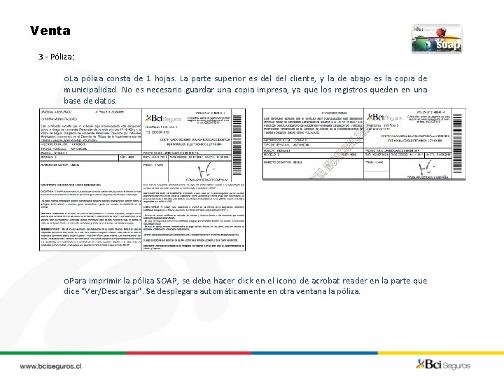 Venta 3 - Póliza: o. La póliza consta de 1 hojas. La parte superior