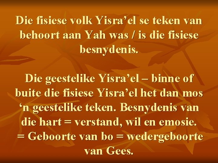Die fisiese volk Yisra’el se teken van behoort aan Yah was / is die