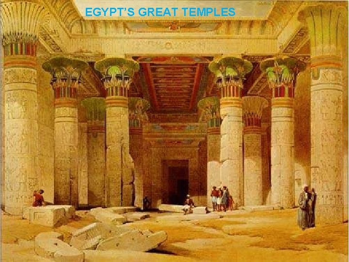 EGYPT’S GREAT TEMPLES 