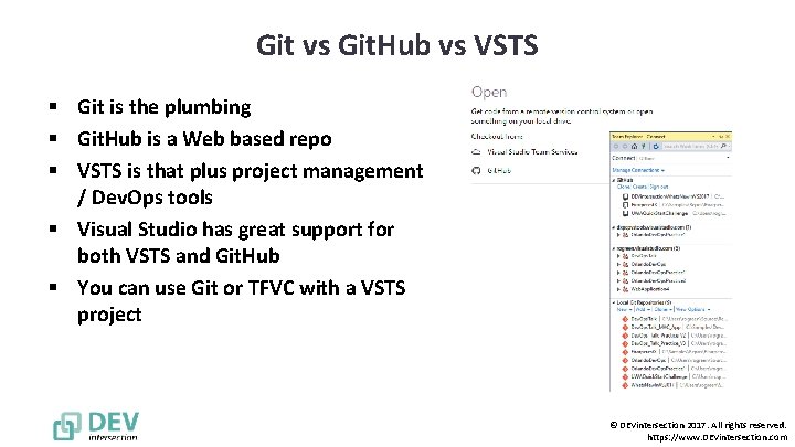 Git vs Git. Hub vs VSTS § Git is the plumbing § Git. Hub