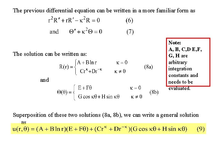 The previous differential equation can be written in a more familiar form as The