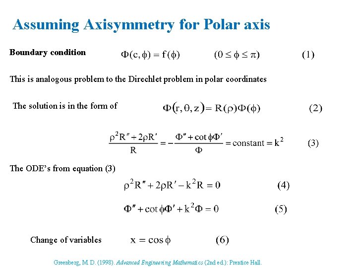 Assuming Axisymmetry for Polar axis Boundary condition This is analogous problem to the Direchlet