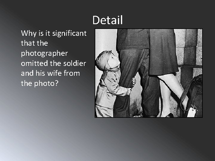 Why is it significant that the photographer omitted the soldier and his wife from