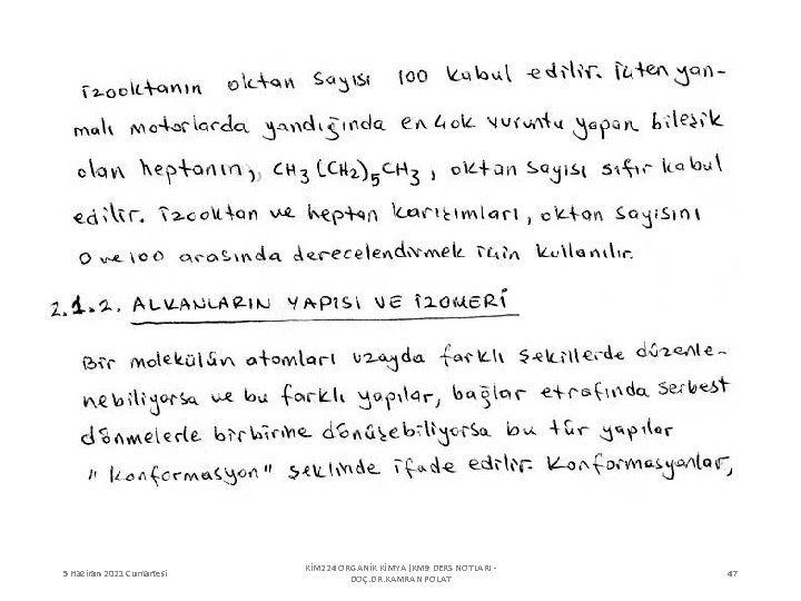 5 Haziran 2021 Cumartesi KİM 224 ORGANİK KİMYA (KM 9 DERS NOTLARI DOÇ. DR.