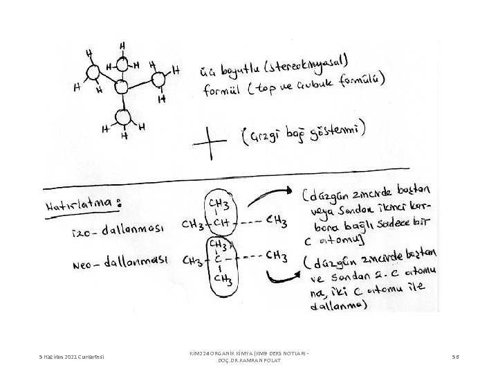 5 Haziran 2021 Cumartesi KİM 224 ORGANİK KİMYA (KM 9 DERS NOTLARI DOÇ. DR.