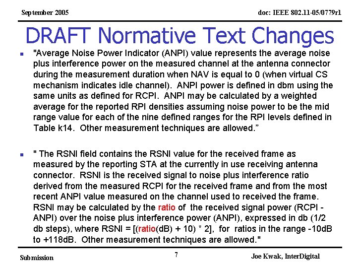 September 2005 doc: IEEE 802. 11 -05/0779 r 1 DRAFT Normative Text Changes n