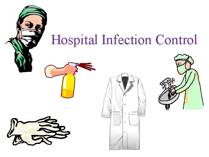 Hospital Infection Control 