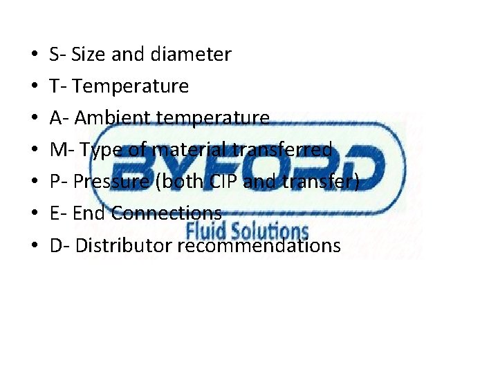  • • S- Size and diameter T- Temperature A- Ambient temperature M- Type