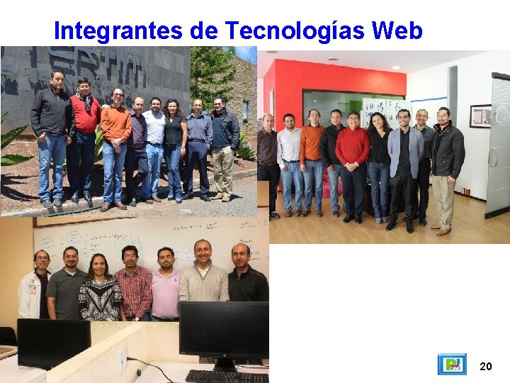 Integrantes de Tecnologías Web -. 20 