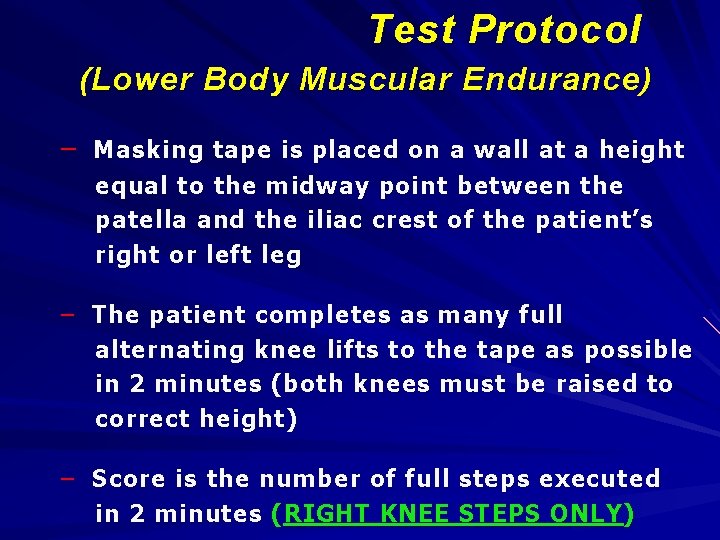 Test Protocol (Lower Body Muscular Endurance) – Masking tape is placed on a wall