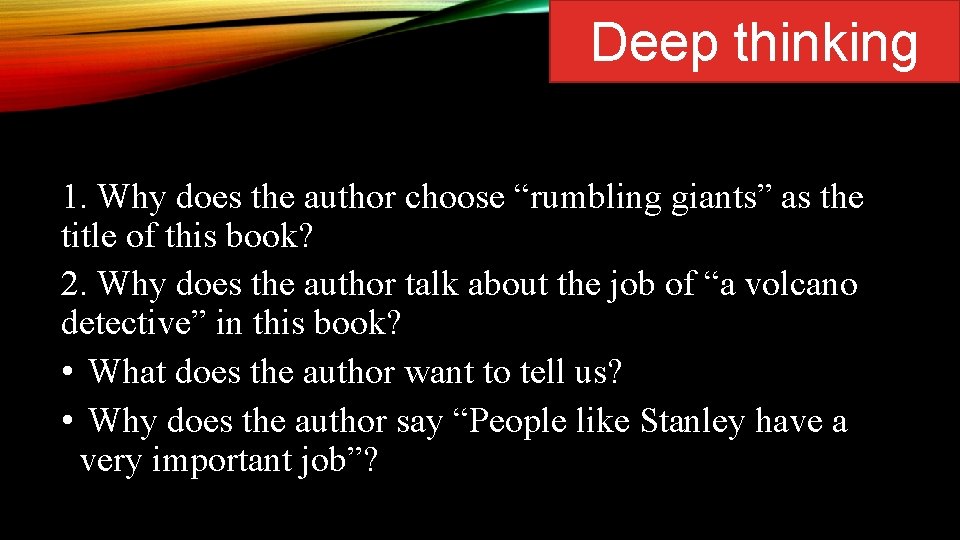 Deep thinking 1. Why does the author choose “rumbling giants” as the title of