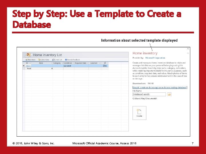 Step by Step: Use a Template to Create a Database © 2016, John Wiley