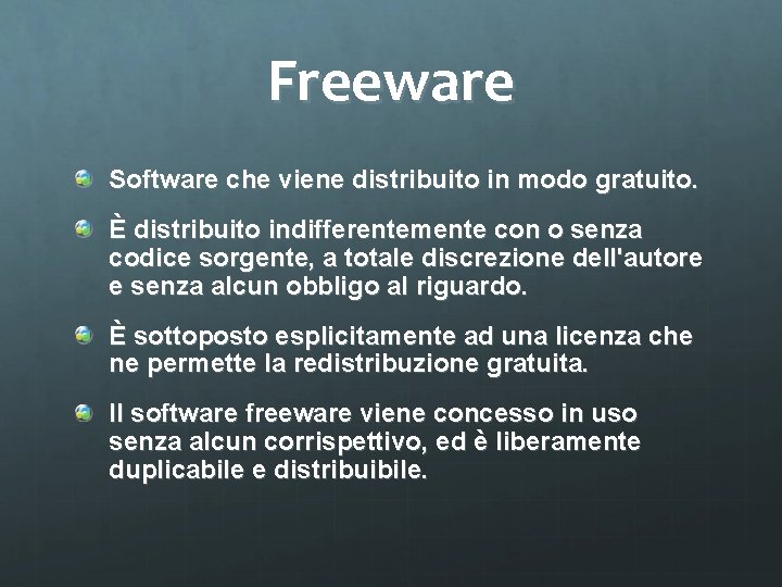 Freeware Software che viene distribuito in modo gratuito. È distribuito indifferentemente con o senza