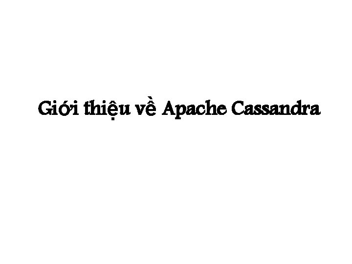 Giới thiệu về Apache Cassandra 