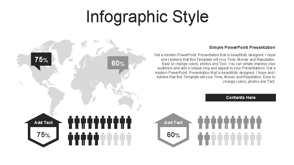 Infographic Style Simple Power. Point Presentation 75% 60% Get a modern Power. Point Presentation