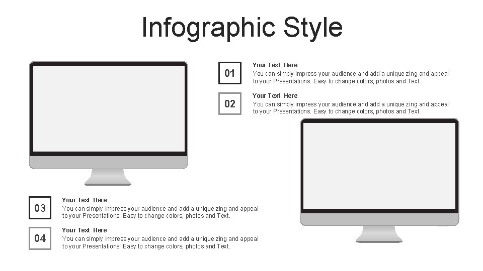 Infographic Style 01 Your Text Here You can simply impress your audience and add