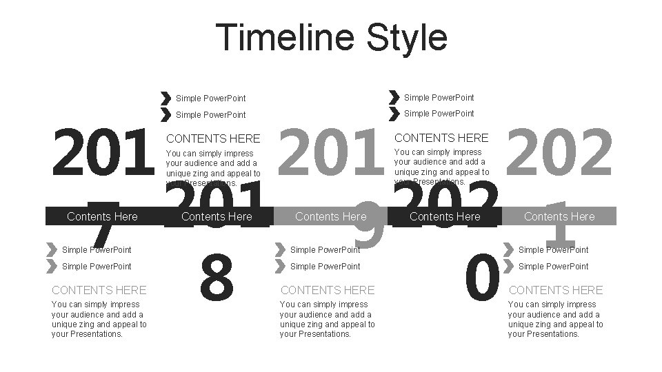 Timeline Style Simple Power. Point 201 202 7 9 1 8 0 Contents Here