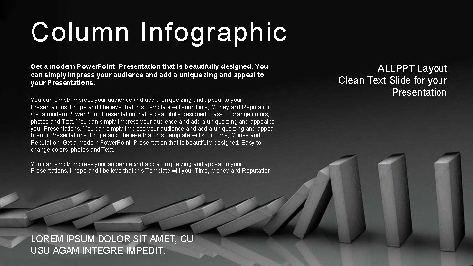Column Infographic Get a modern Power. Point Presentation that is beautifully designed. You can