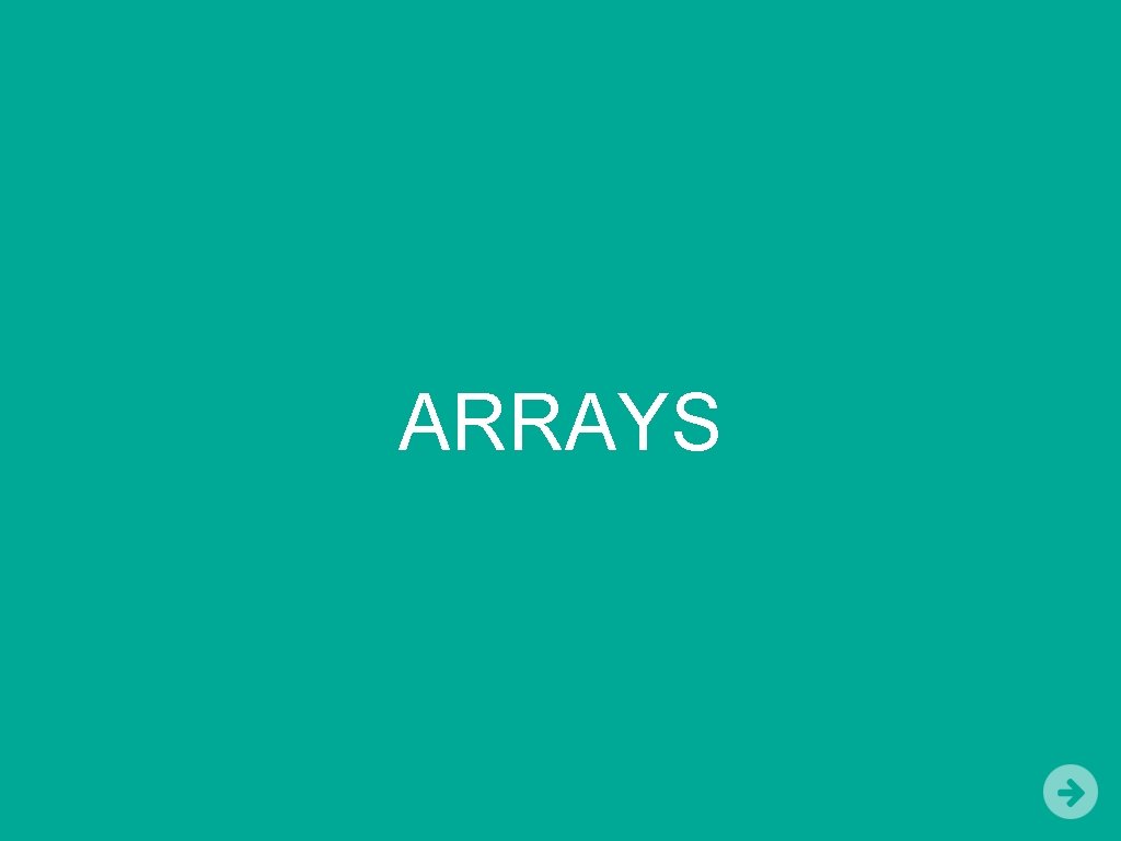 ARRAYS 