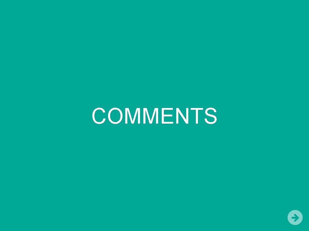 COMMENTS 