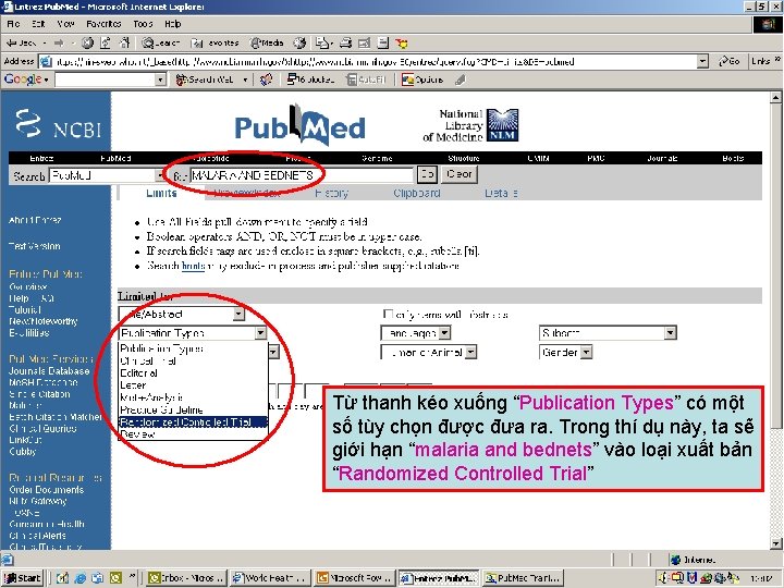 Limiting to Publication Types Từ thanh kéo xuống “Publication Types” có một số tùy