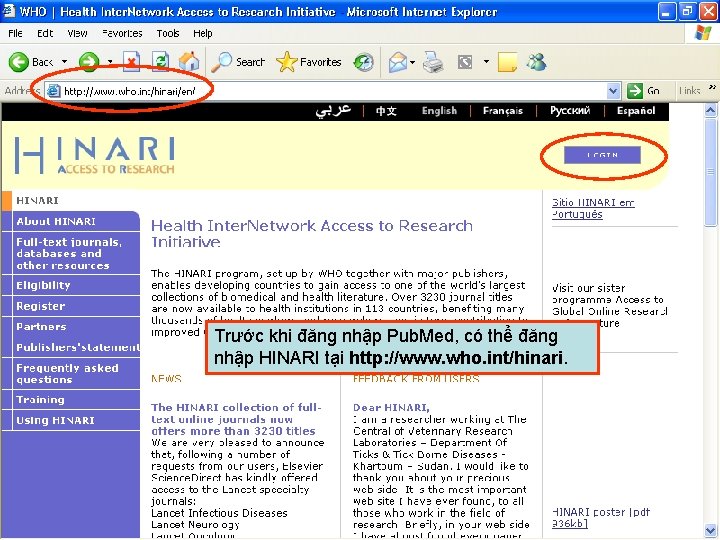 Trước khi đăng nhập Pub. Med, có thể đăng nhập HINARI tại http: //www.