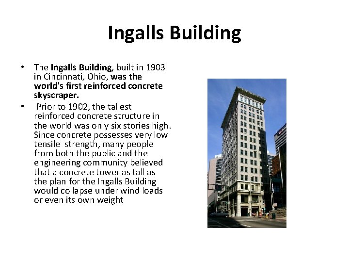 Ingalls Building • The Ingalls Building, built in 1903 in Cincinnati, Ohio, was the